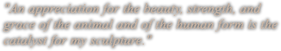 "An appreciation for the beauty,